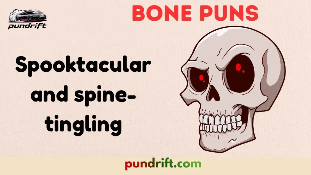 Bone Puns for Texting Friends