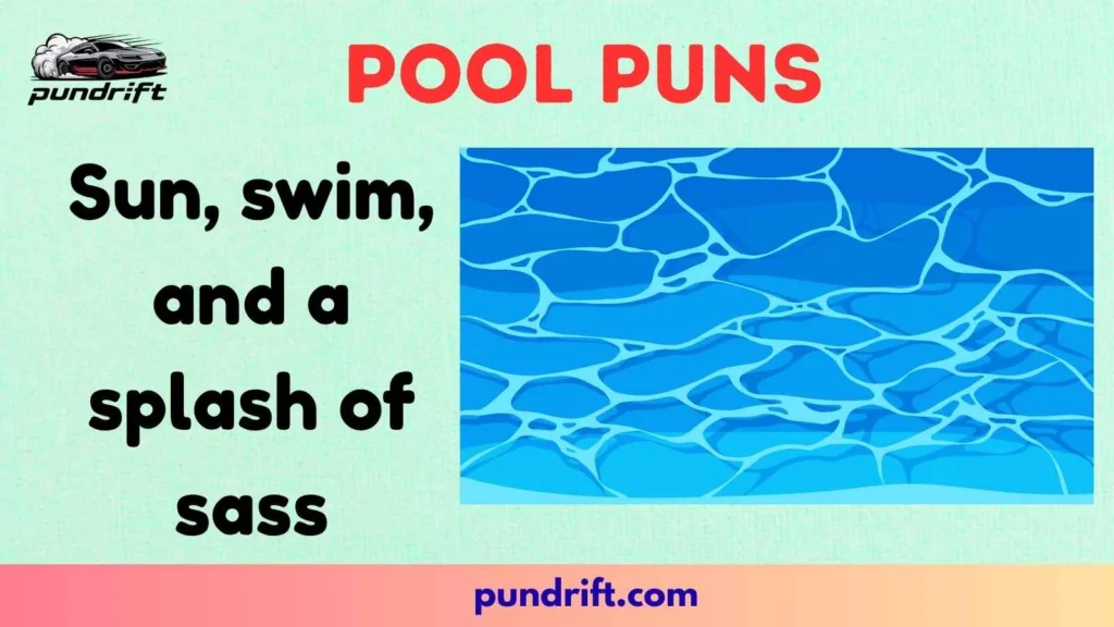 Clever Wordplay for Pool Lovers