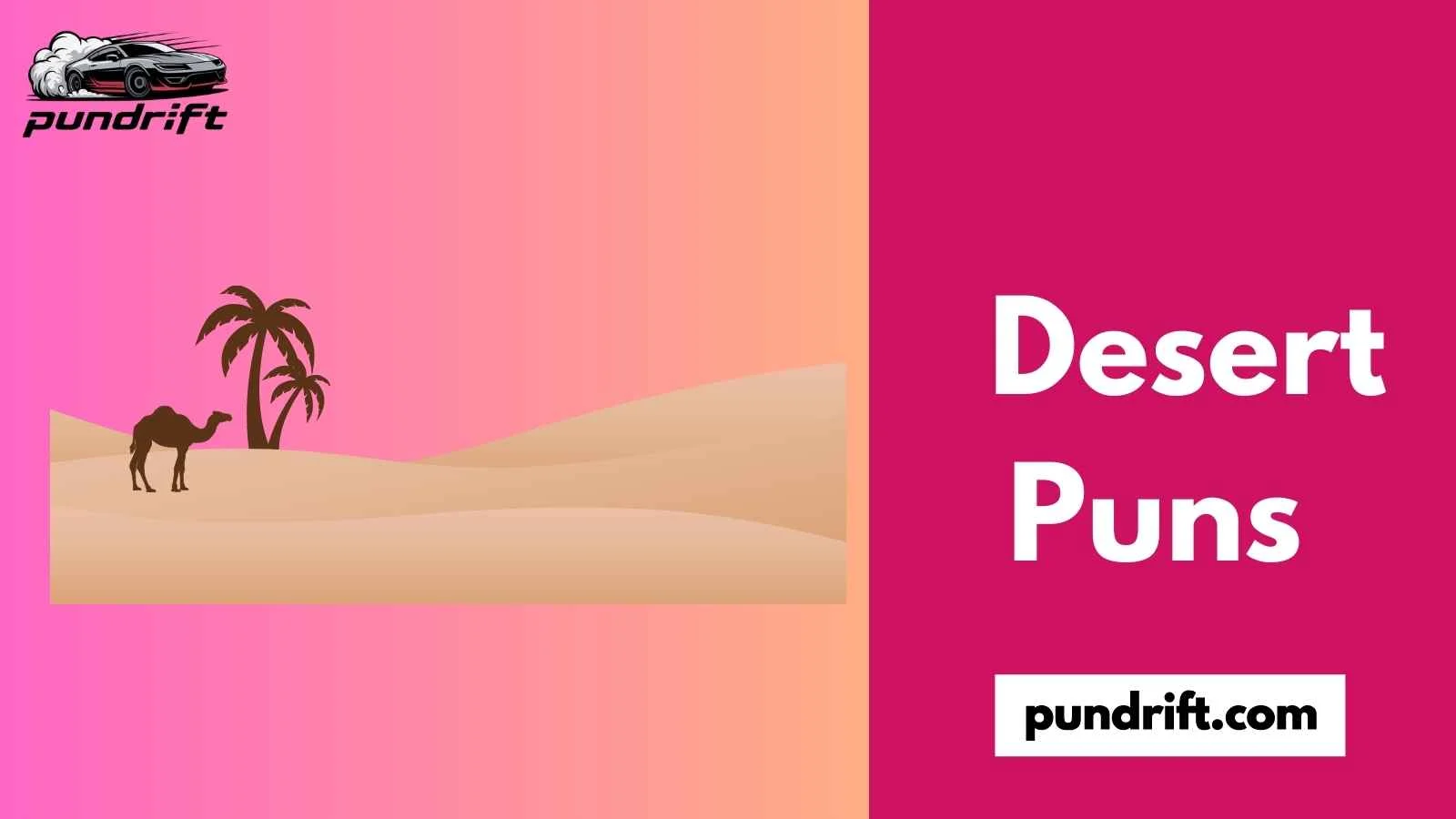 Desert Puns