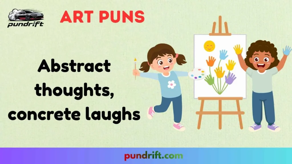 Funny Captions with Art Puns