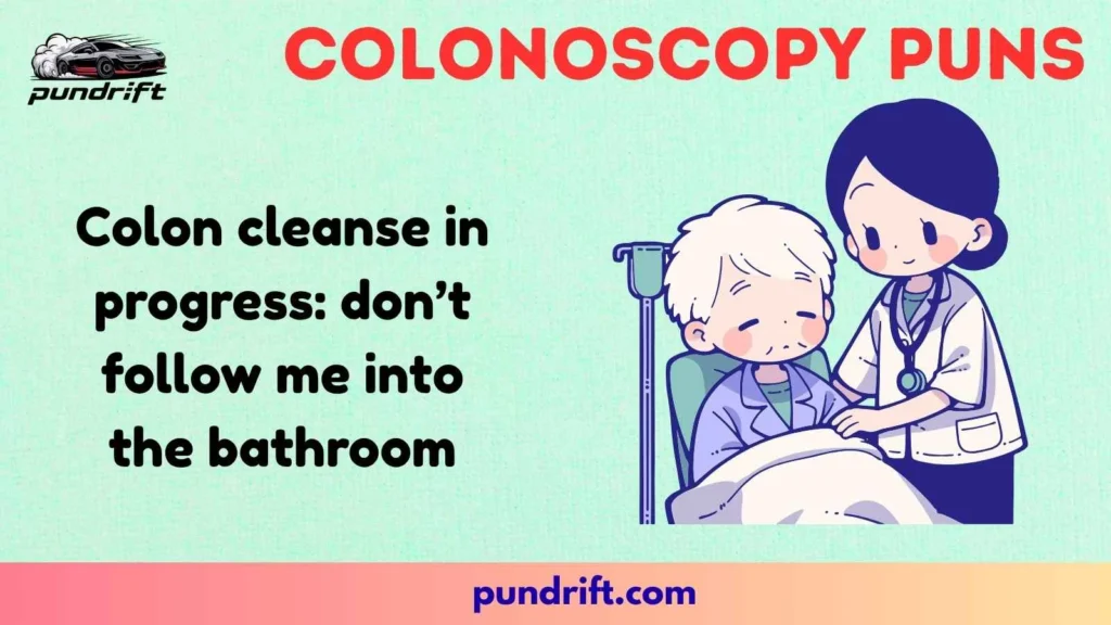 Funny Colonoscopy Captions for Instagram