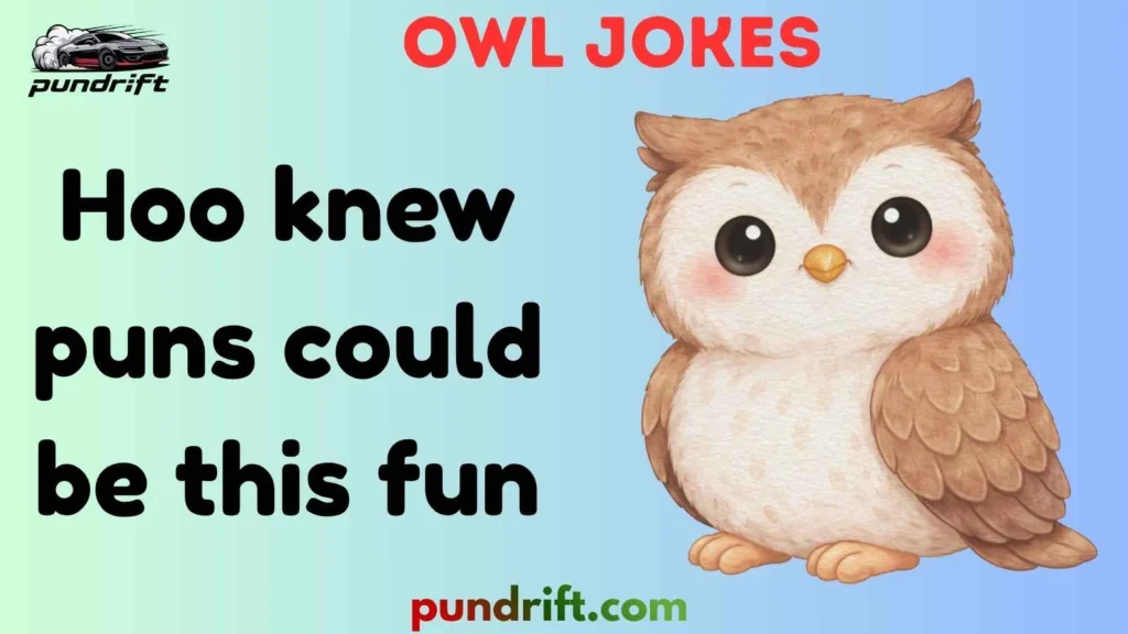 Owl Puns for Kids