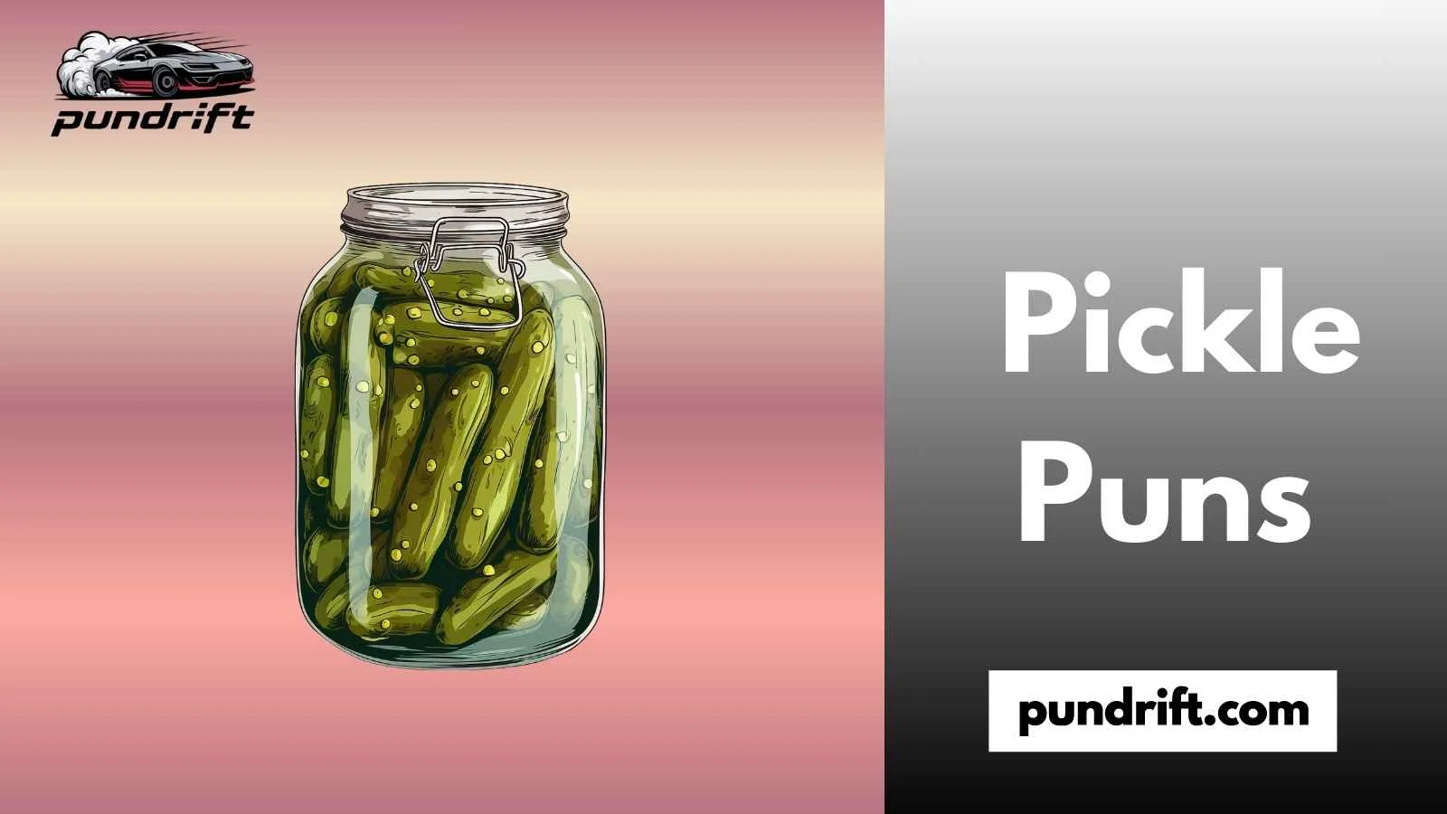 Pickle Puns