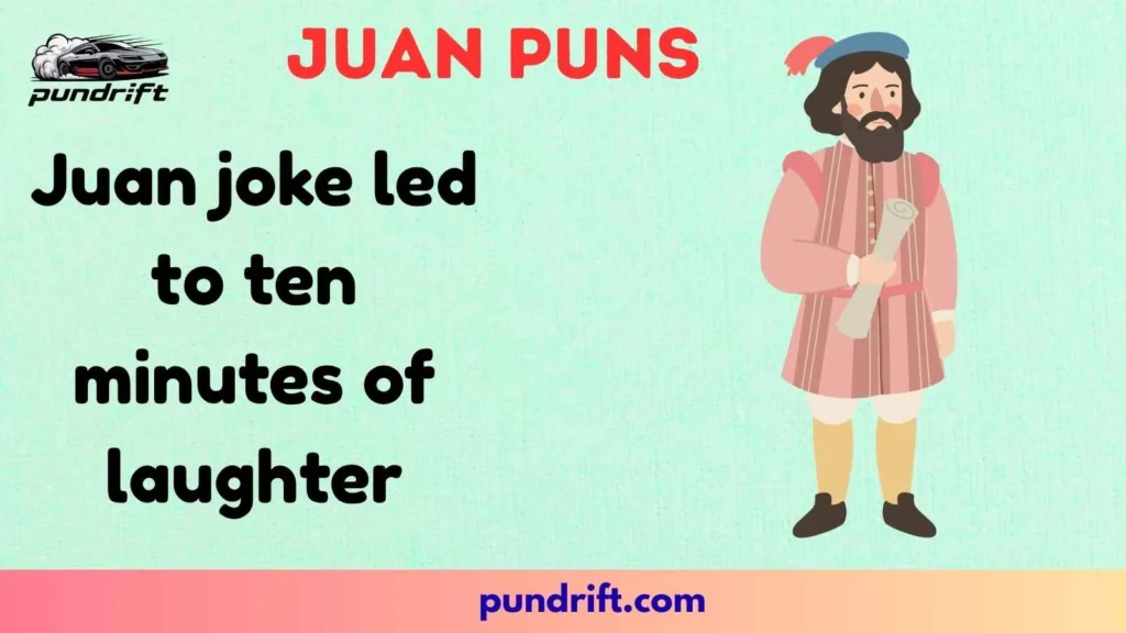 Travel-Themed Juan Puns