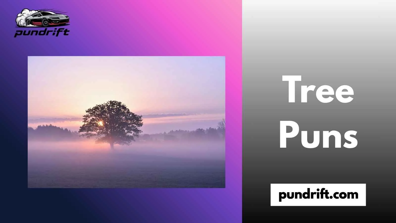 Tree Puns
