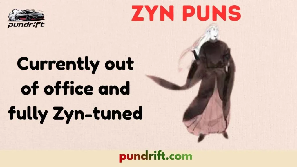  Zyn Puns for Instagram Captions