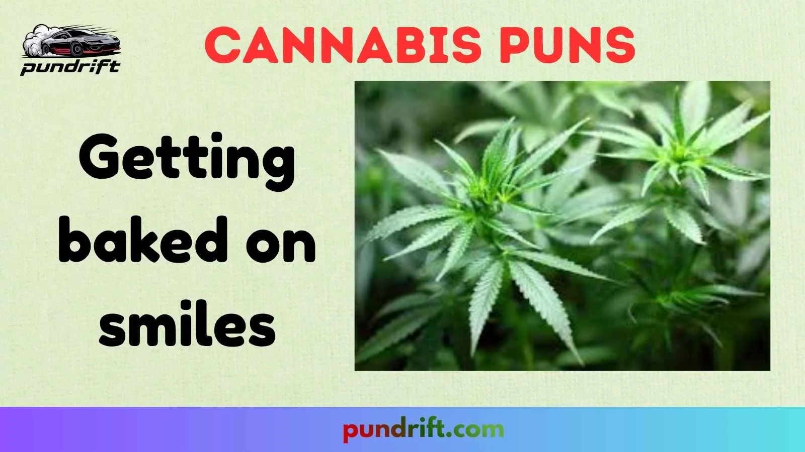 Cannabis Puns