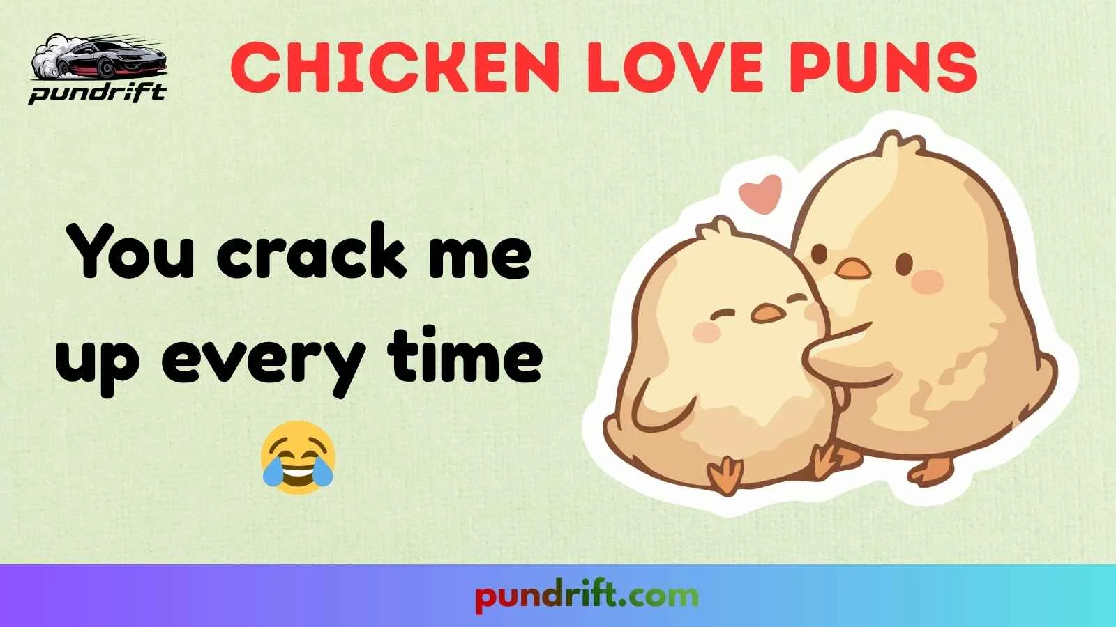 Chicken Love Puns