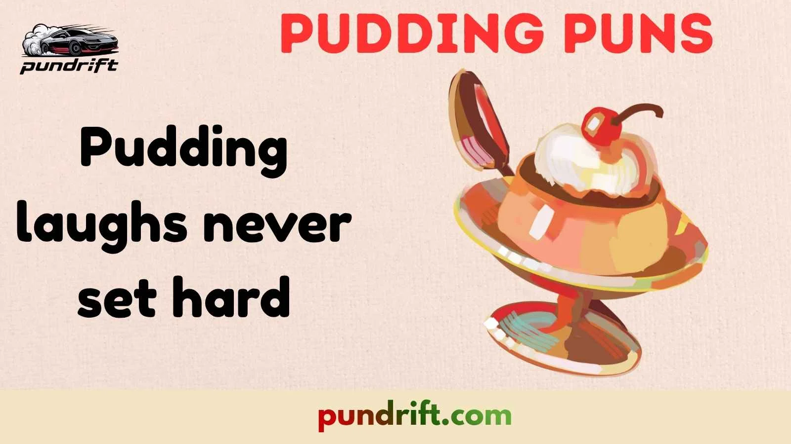 Pudding Puns