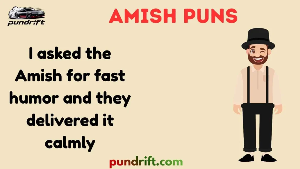 Amish Puns for Mood Lifting