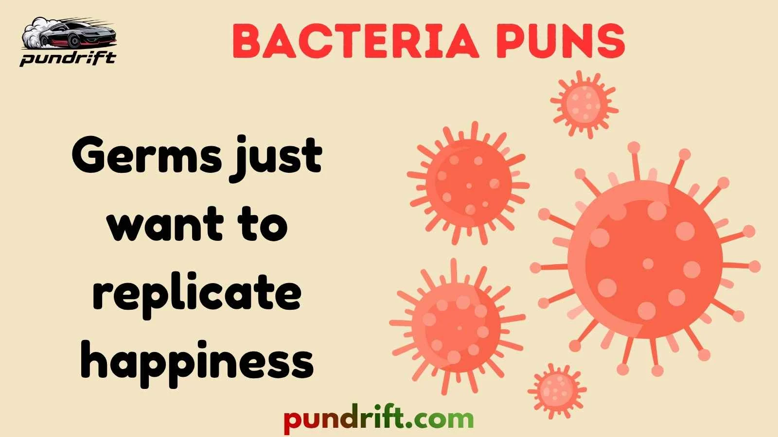 Bacteria Puns