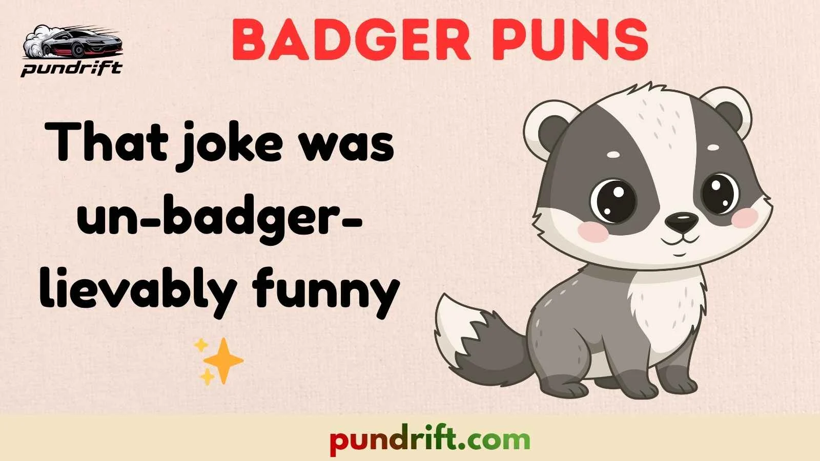 Badger Puns