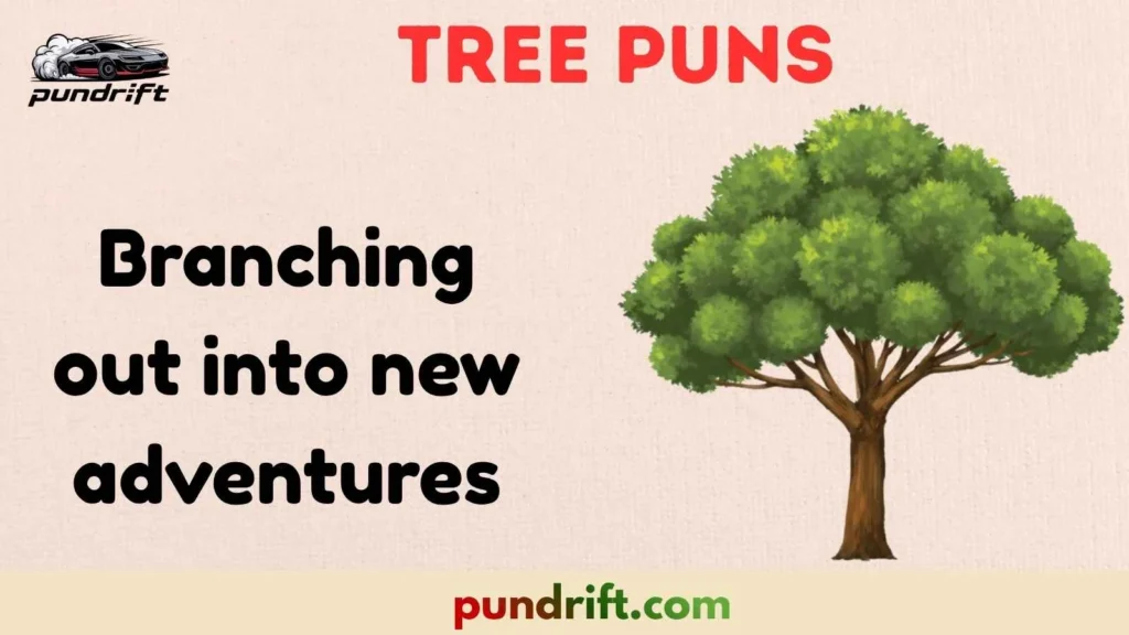  Educational Tree Puns