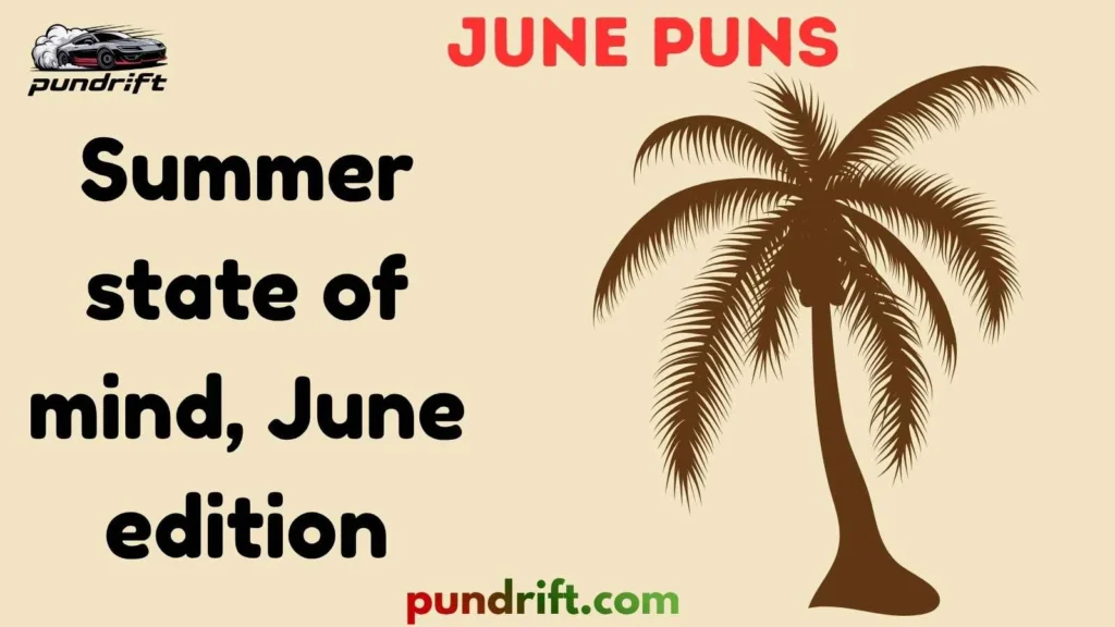 Food & Drink June Puns