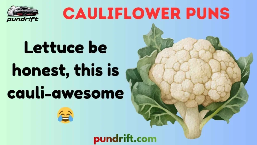 Funny Cauliflower Puns
