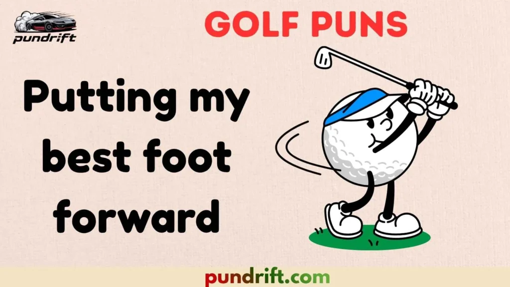 Golf Puns for Motivation & Life