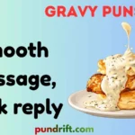 Gravy Puns