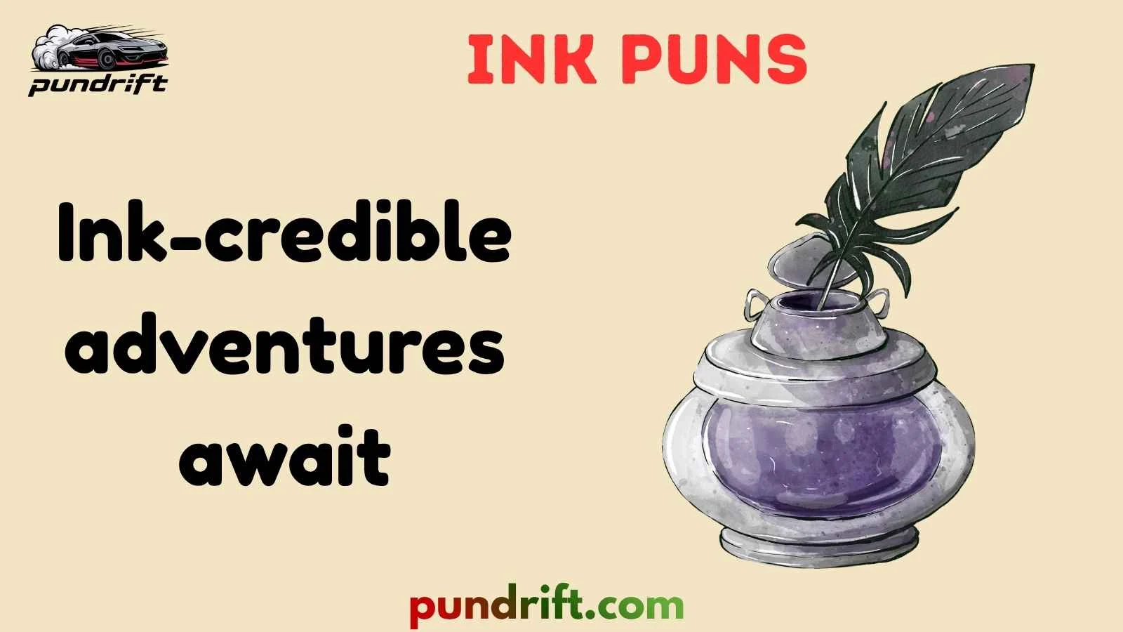 Ink Puns