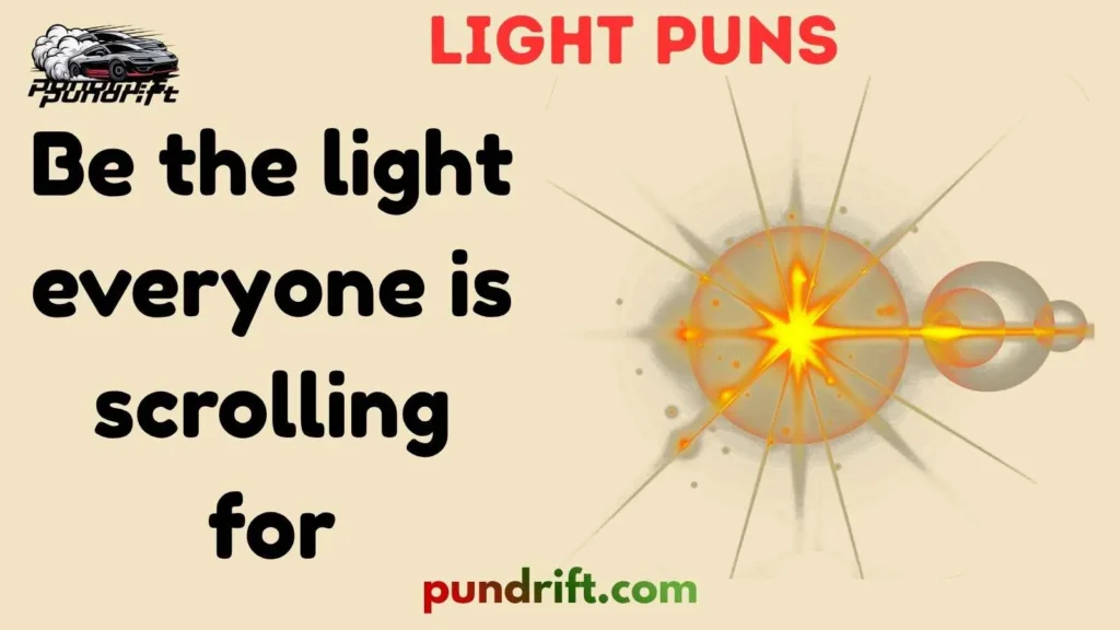 Light Puns for Science Lovers