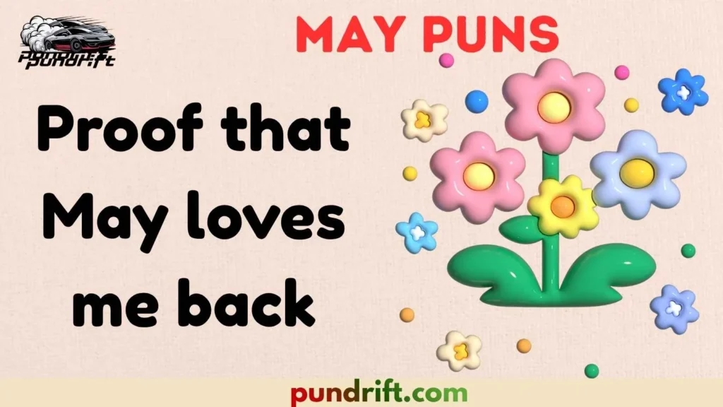 May Puns for Instagram Captions