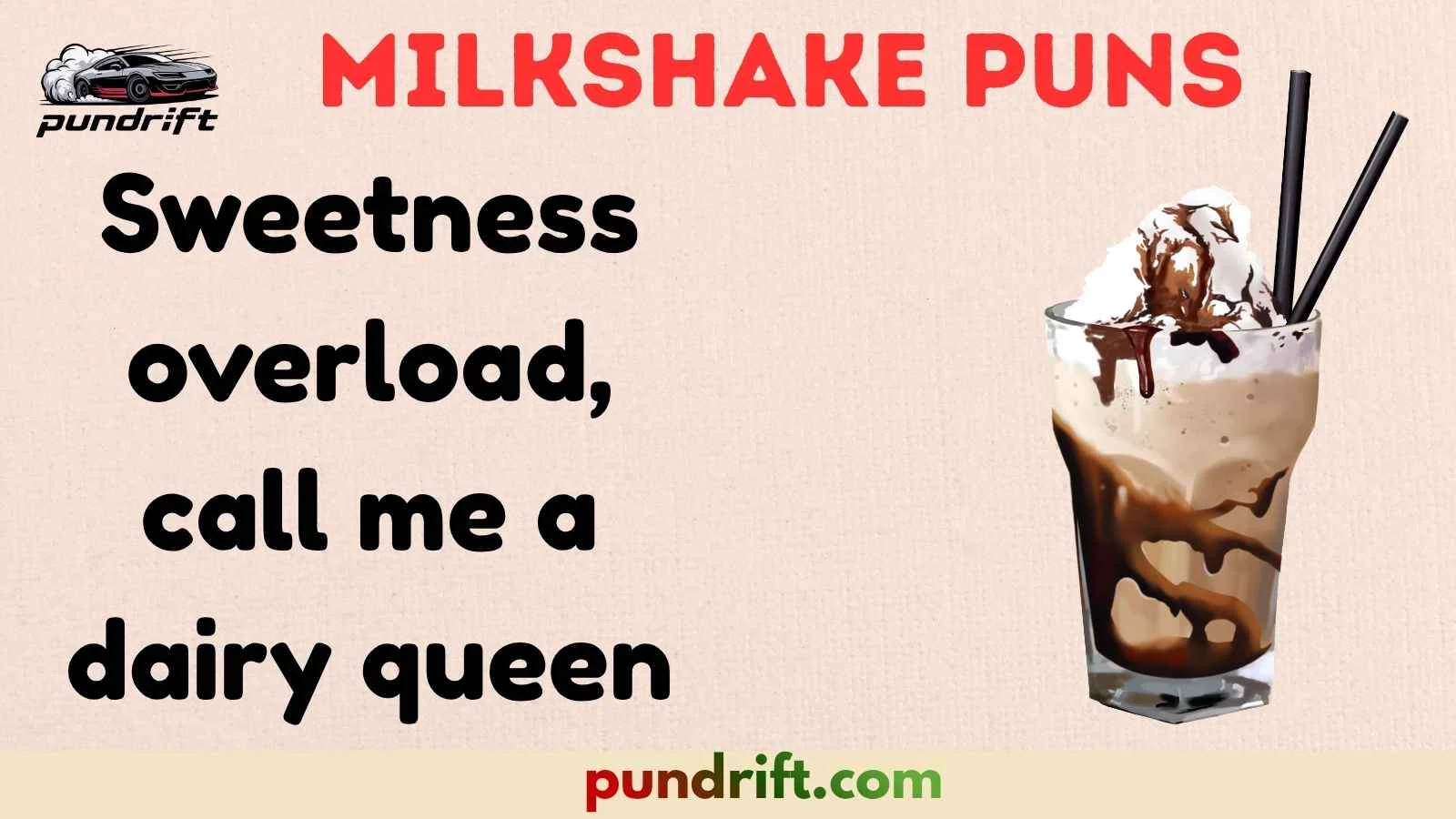 Milkshake Puns