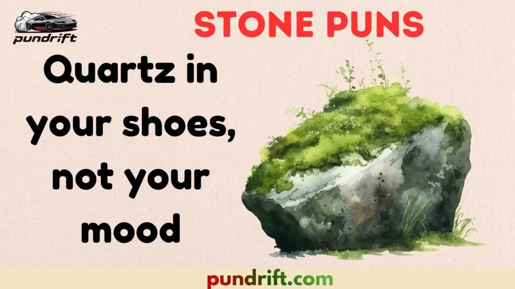 Miscellaneous Hilarious Stone Puns