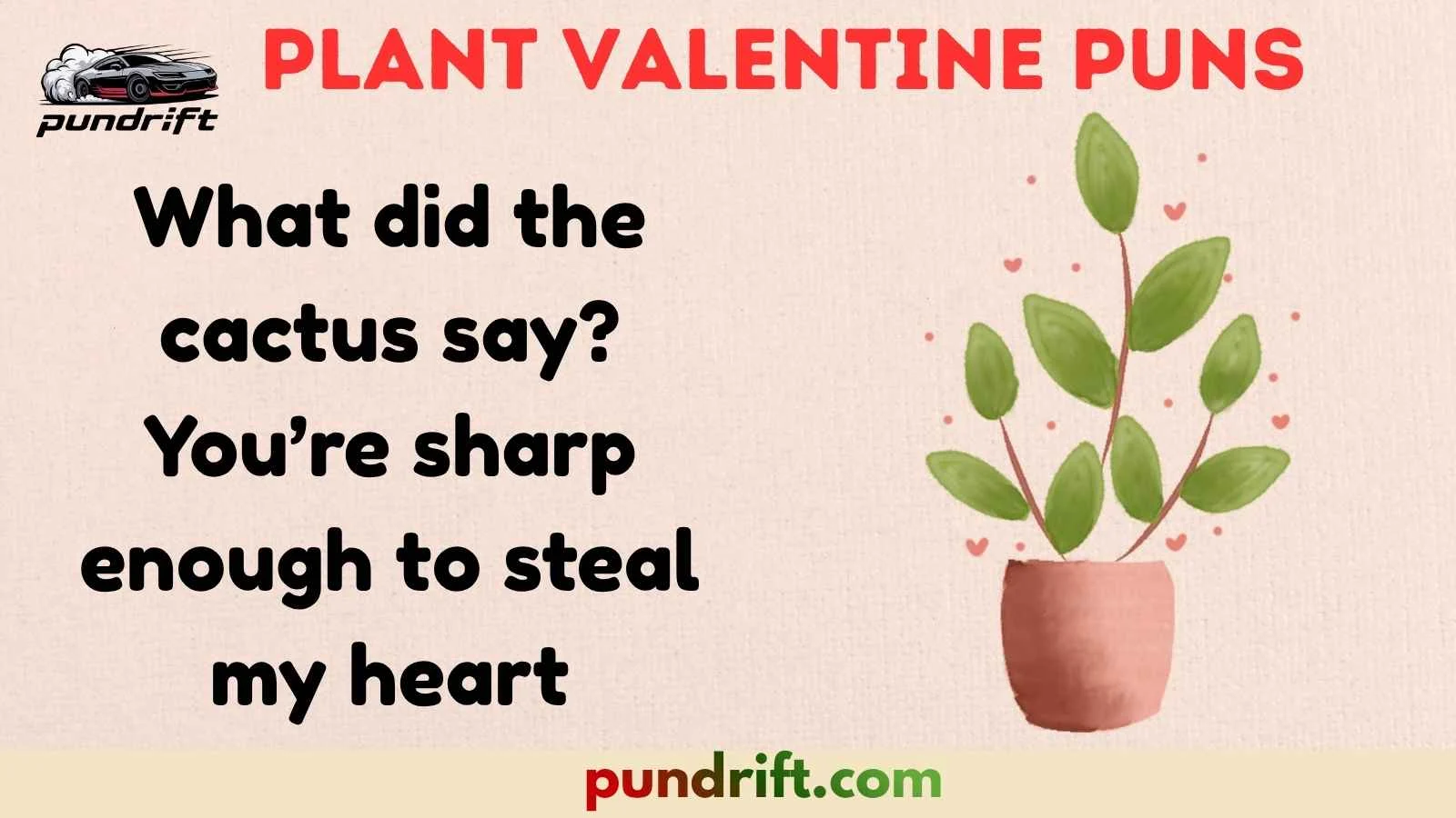 Plant Valentine Puns