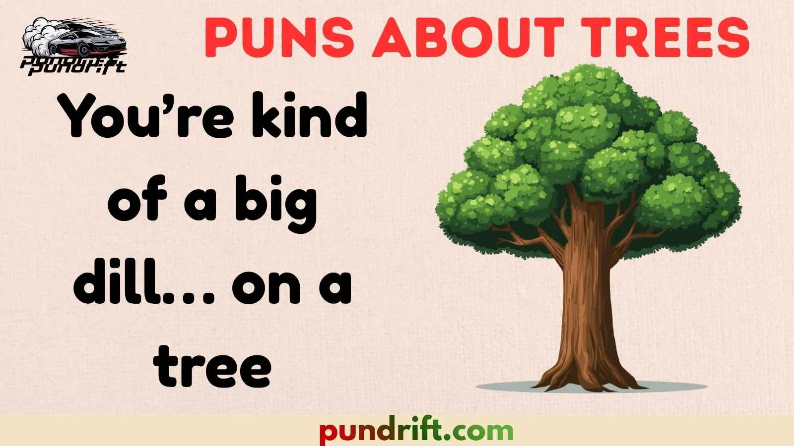 Puns About Trees