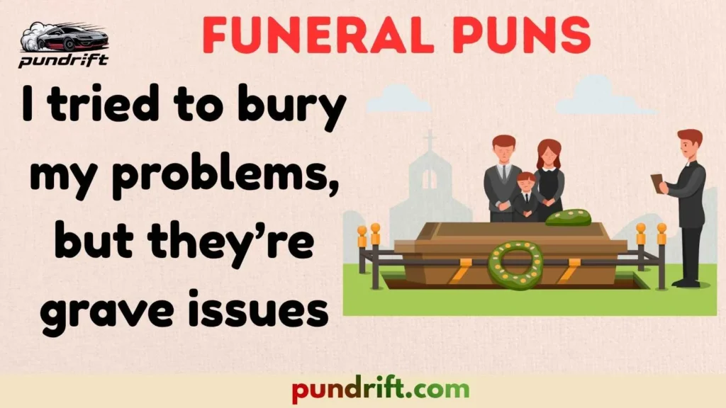 Quick Funeral Jokes for Any Occasion