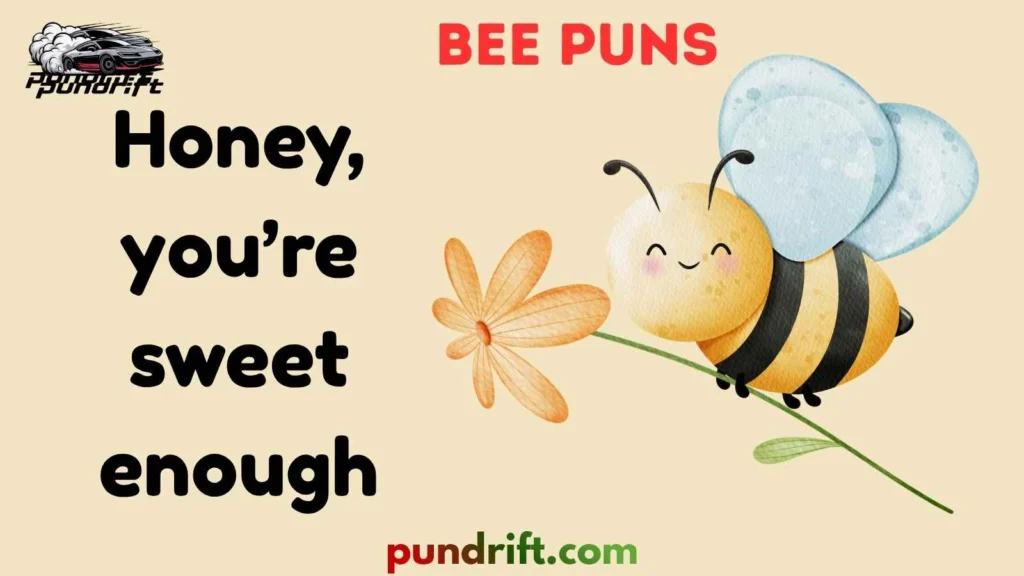 Romantic & Cute Bee Puns