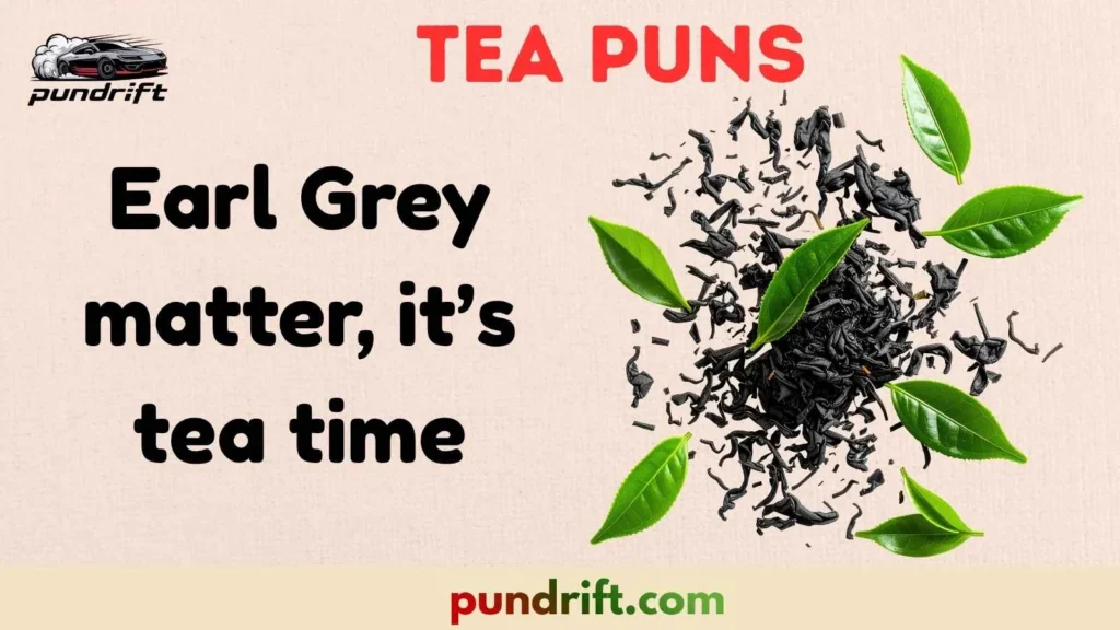 Romantic Tea Puns