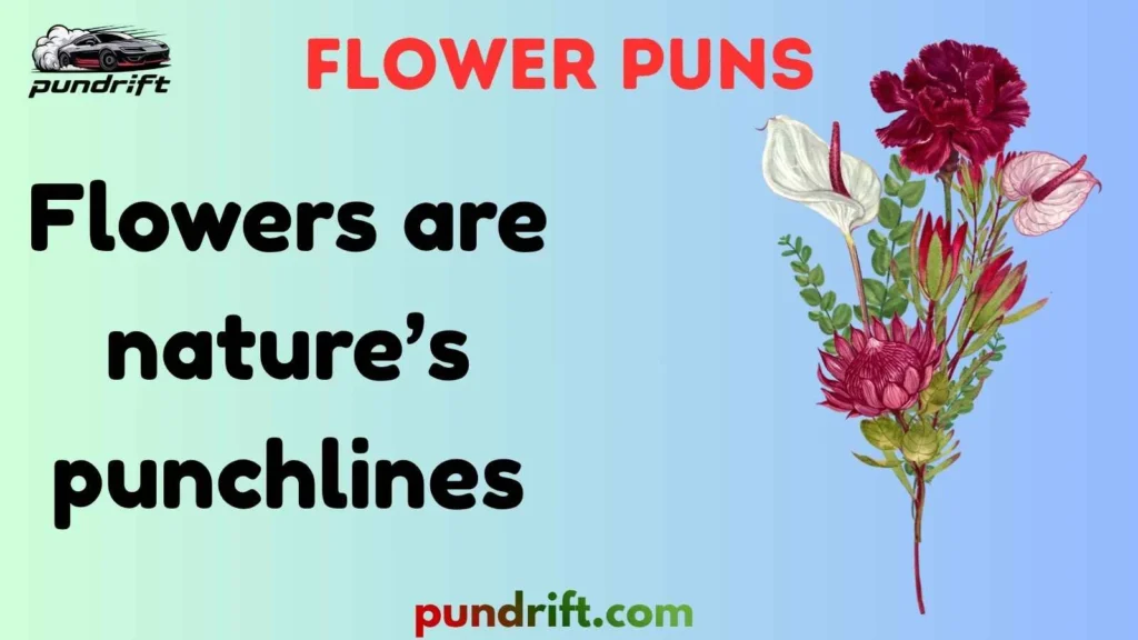 Short Flower Puns for Instagram