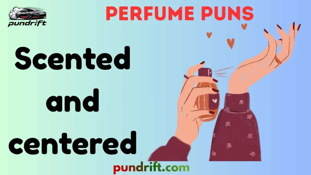Short Perfume Puns for Instagram