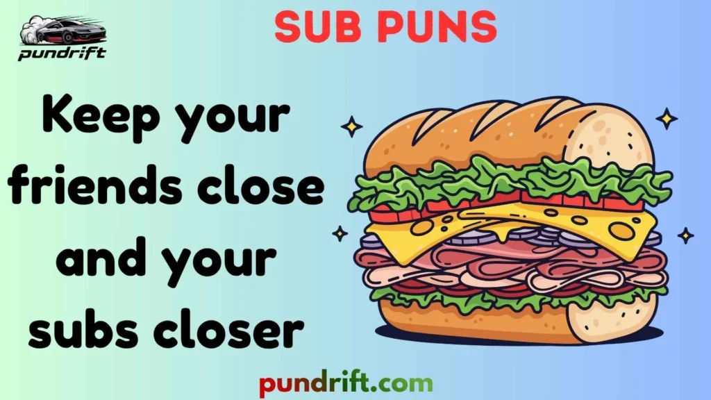 Silly Sub Puns