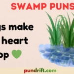 Swamp Puns