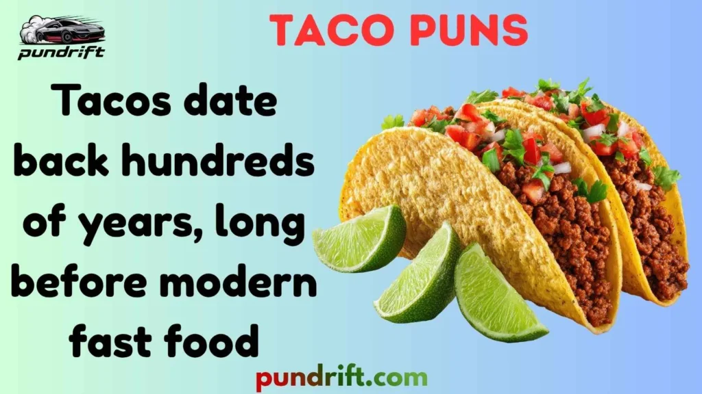 Taco Puns for Travel and Street Food Moments