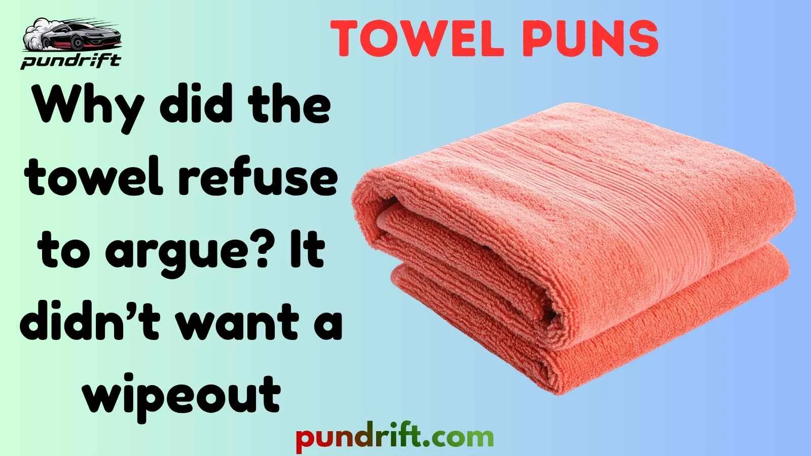 Towel Puns