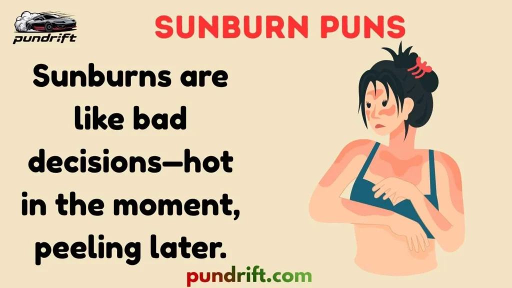 Travel & Vacation Sunburn Puns