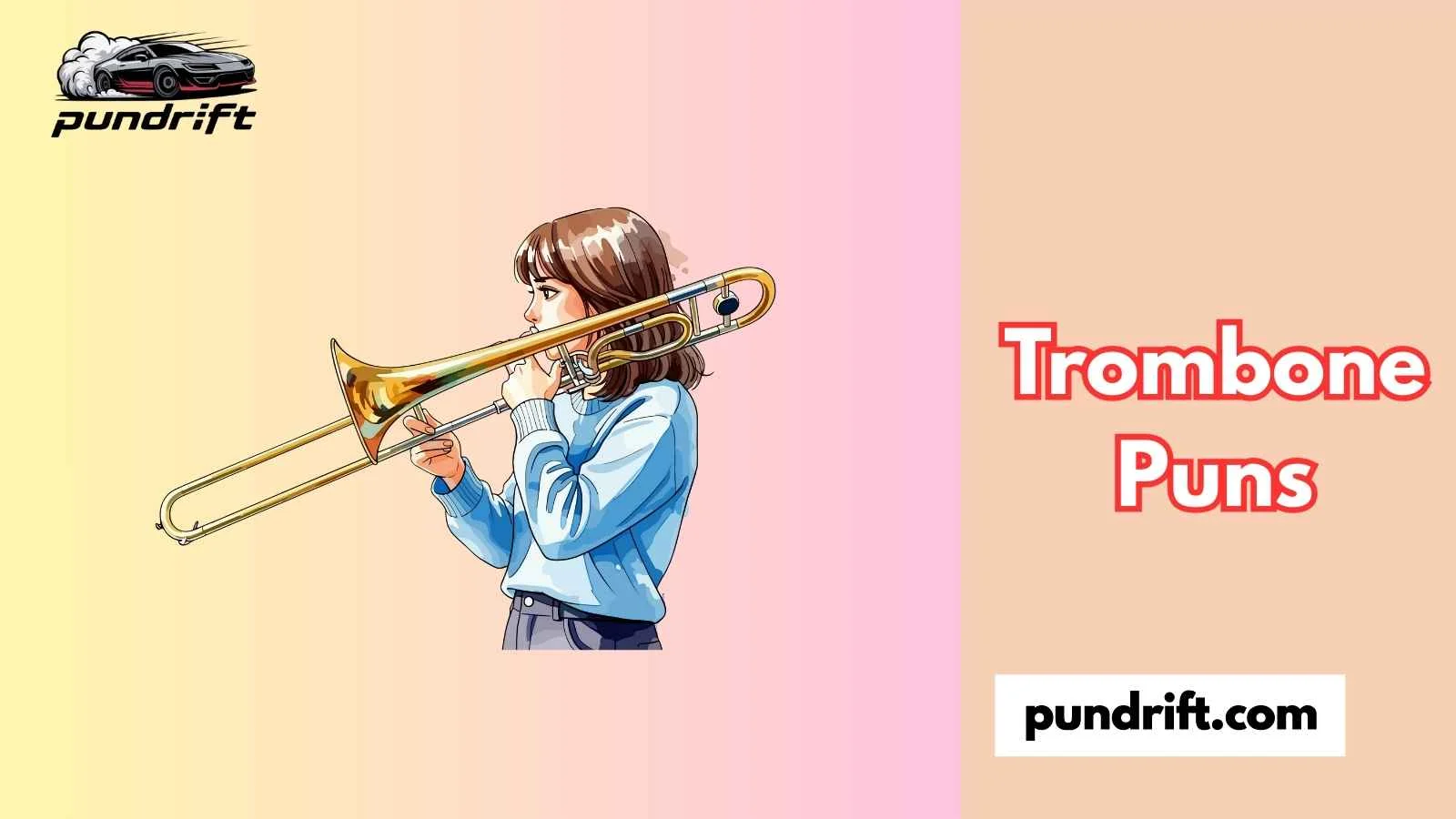 Trombone Puns
