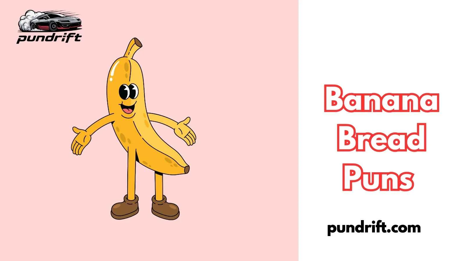 Banana Bread Puns