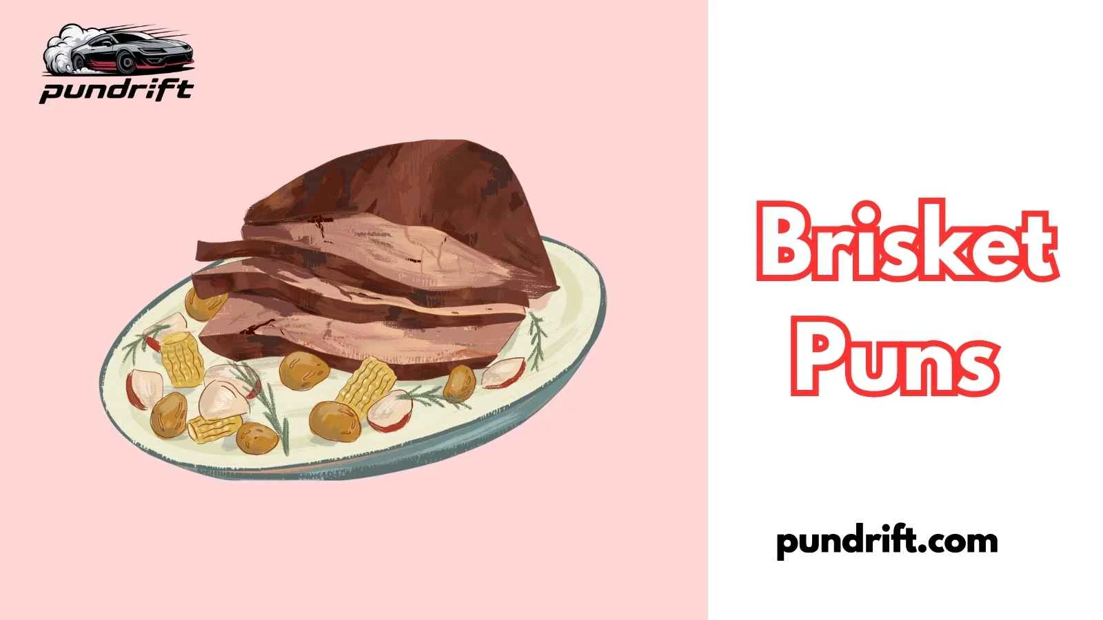 Brisket Puns