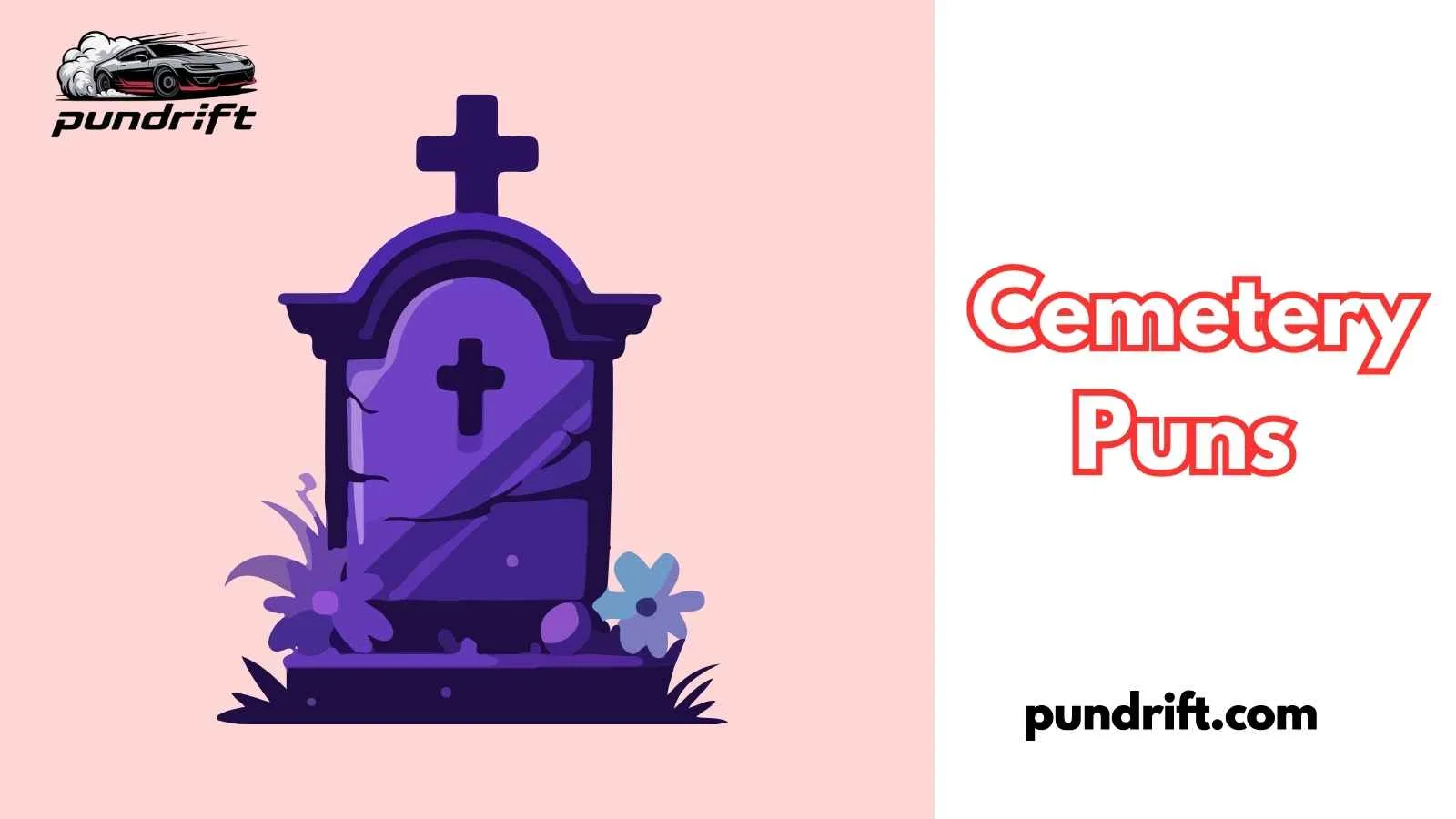 Cemetery Puns