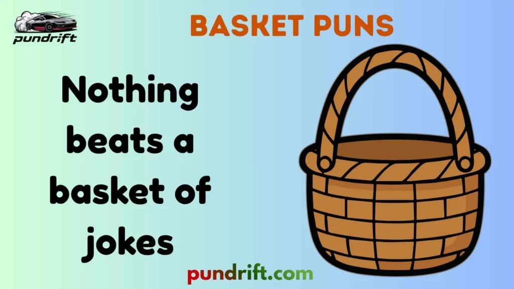 Clean Basket Dad Puns