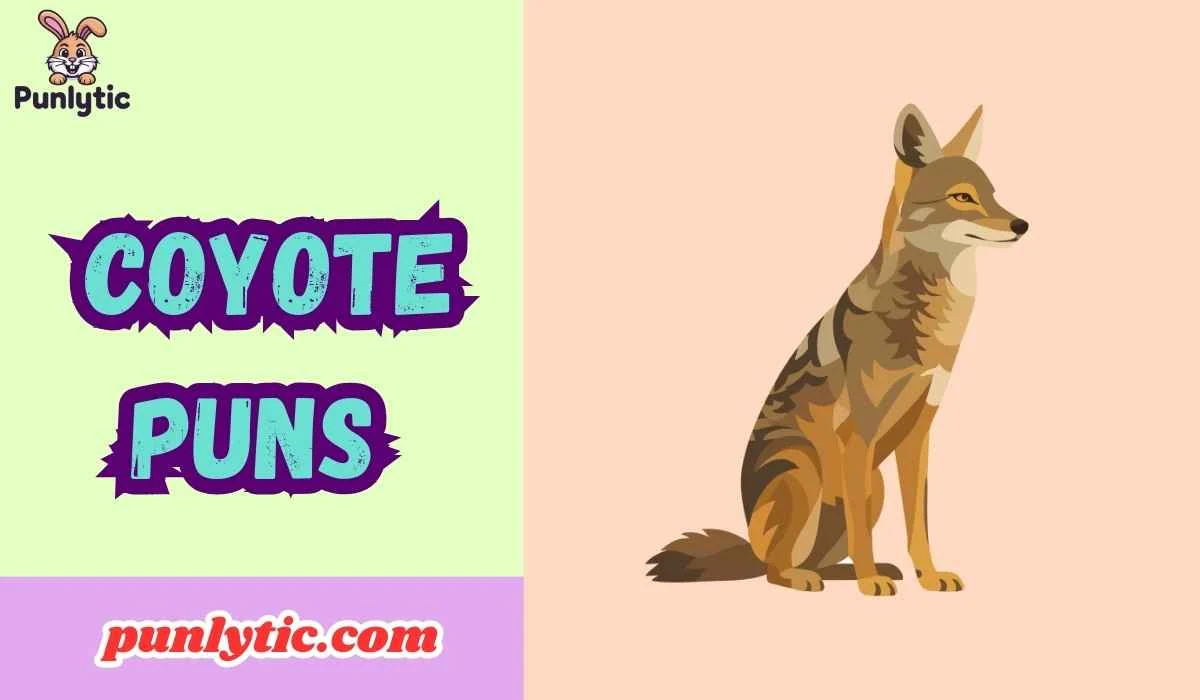 Coyote Puns