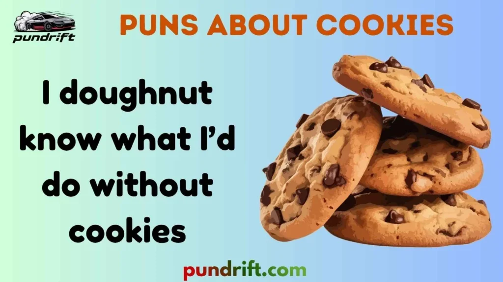 Funny Cookies Puns
