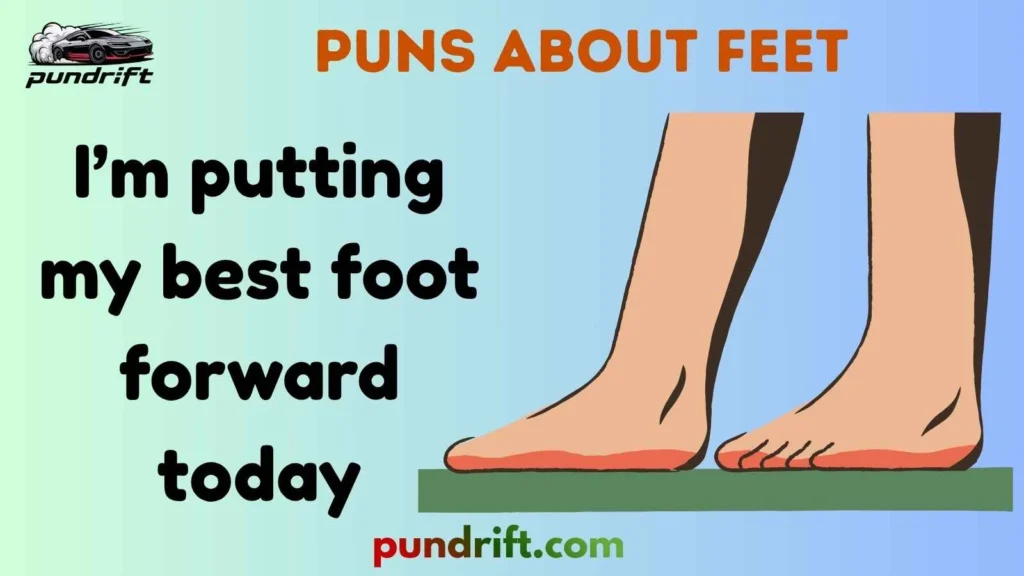 Funny Feet Puns