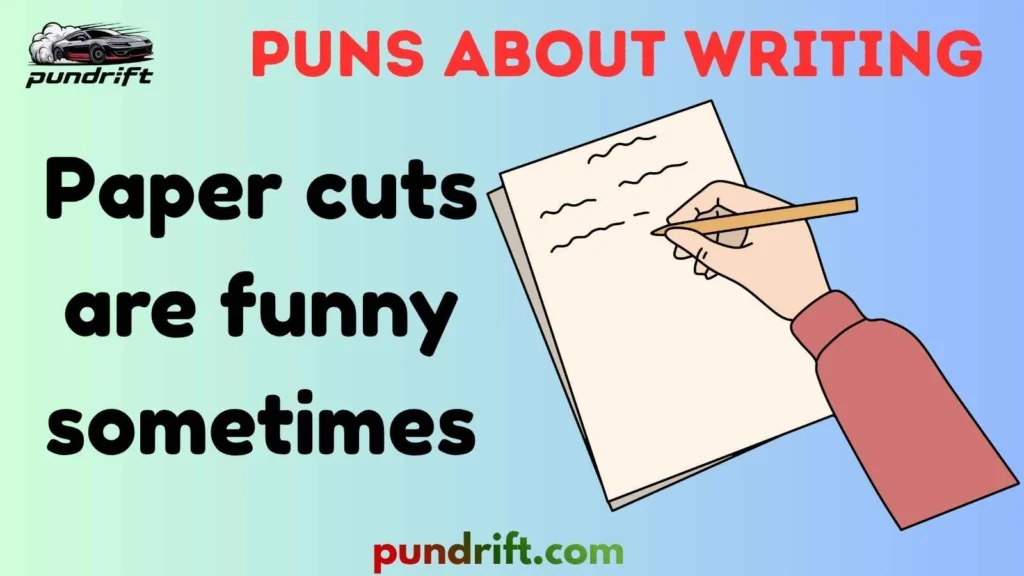 Funny Puns About Writing