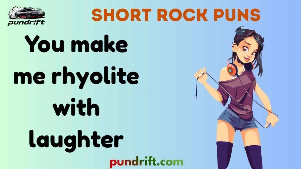 Funny Short Rock Puns