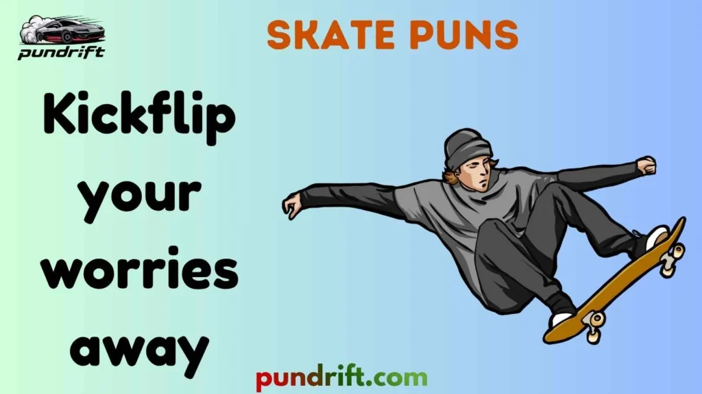 Funny Skate Puns