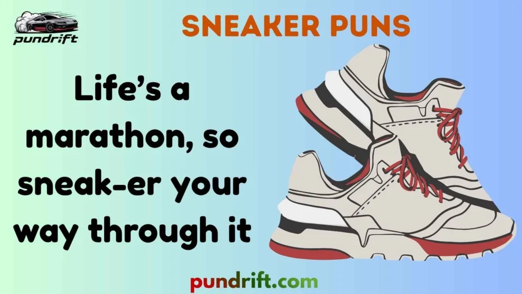 Funny Sneaker Puns